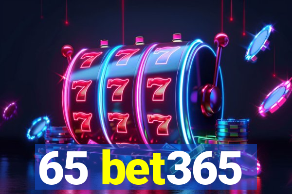 65 bet365